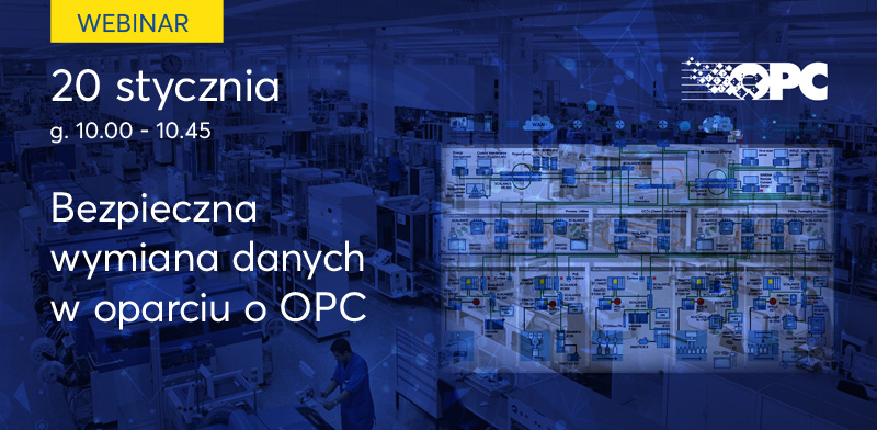 Webinar Bezpieczna wymiana danych w oparciu o OPC