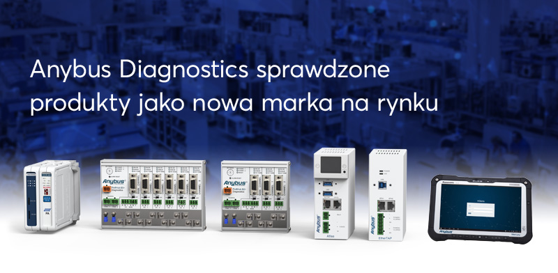 Anybus Diagnostics sprawdzone produkty jako nowa marka na rynku