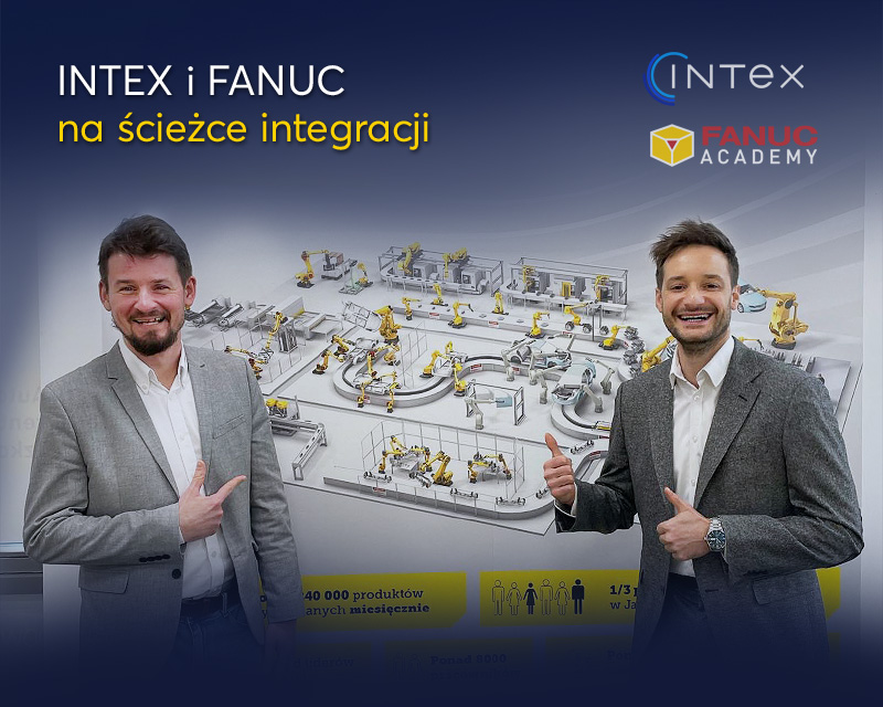 INTEX i FANUC ACADEMY prezentują nowe szkolenie