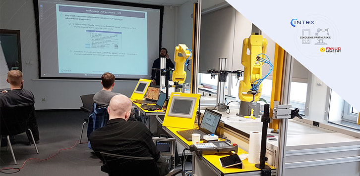 INTEGRACJA ROBOTA FANUC Z SIEMENS SIMATIC S7 – pierwsze szkolenia już za nami! Zapraszamy na kolejne terminy!