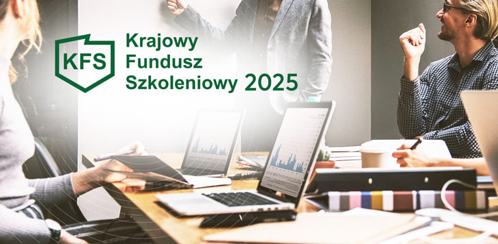 KFS 2025r. – Góra pieniędzy na rozwój pracowników Polskiego przemysłu dostępna już od stycznia!