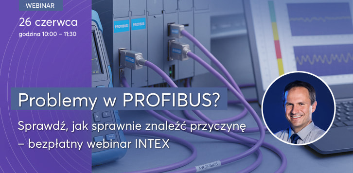 Webinar: Szybka i skuteczna diagnostyka PROFIBUS – praktyczne podejście