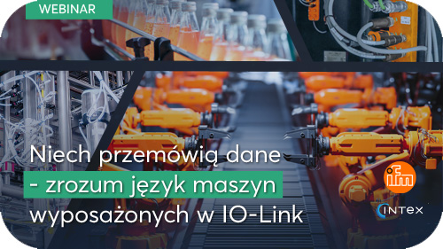 Webinar - Niech przemówią dane – zrozum język maszyn wyposażonych w IO-Link