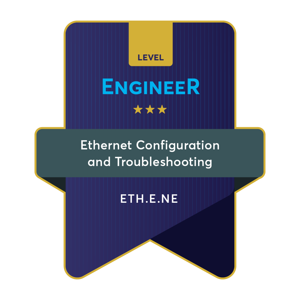 Ethernet Configuration and Troubleshooting Engineer